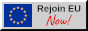Rejoin EU now!